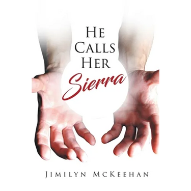 He Calls Her Sierra