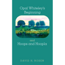 Opal Whiteley's Beginning and Hoops and Hoopla