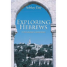 Exploring Hebrews: A Devotional Commentary