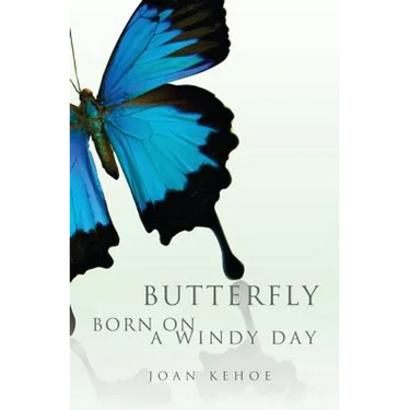 Butterfly Born on a Windy Day