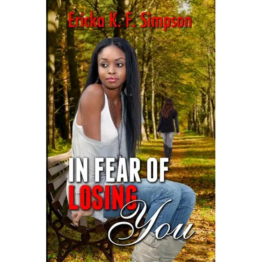 In Fear of Losing You: Reprinted Version