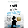 I Fail at the Afterlife