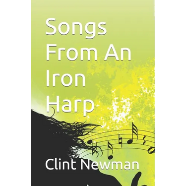 Songs From An Iron Harp