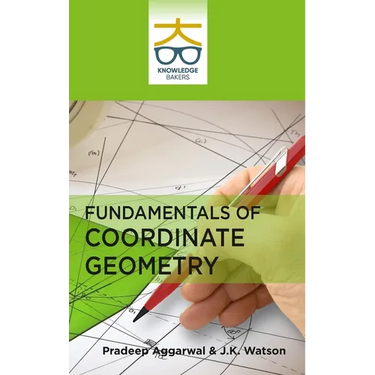 Fundamentals of Coordinate Geometry