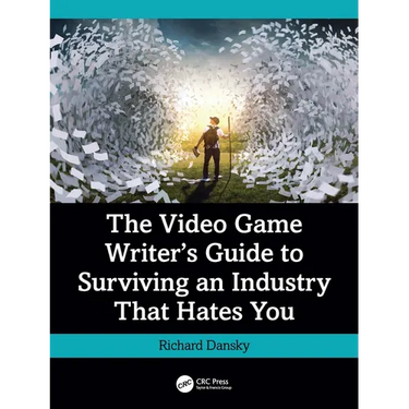 The Video Game Writer's Guide to Surviving an Industry That Hates You