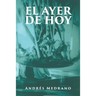 El Ayer de Hoy