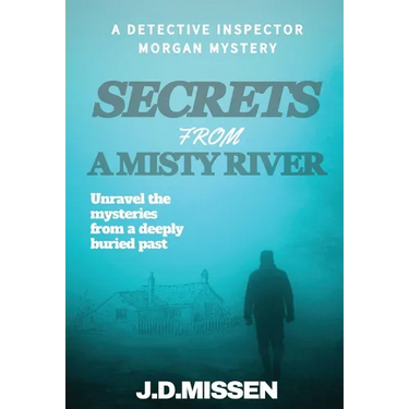 Secrets From A Misty River
