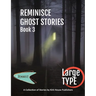 Reminisce Ghost Stories - Book 3
