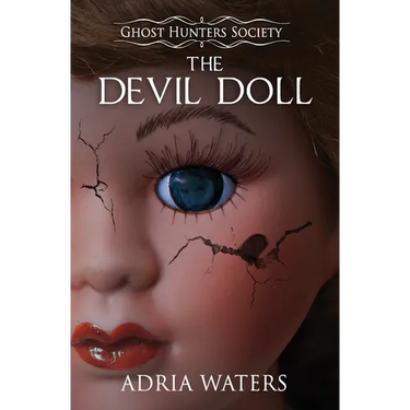 The Devil Doll: Ghost Hunters Society Book Two