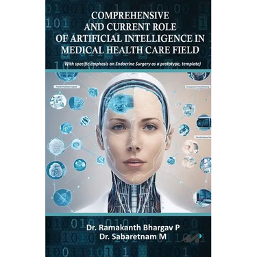 Comprehensive and Current Role of Artificial Intelligence in Medical Health Care Field