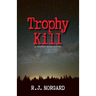 Trophy Kill