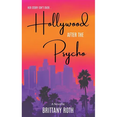Hollywood After The Psycho