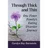 Through Thick and Thin: One Foster Family's Eating Disorder Journey