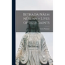 Bethada Náem NÉrenn = Lives of Irish Saints