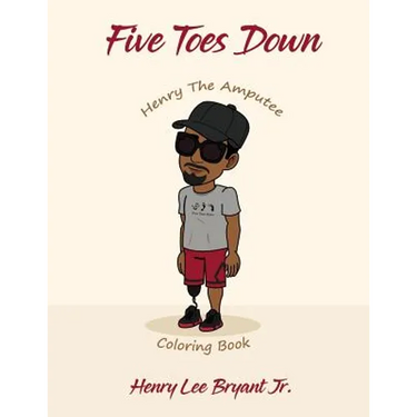Five Toes Down Henry the Amputee Coloring Book