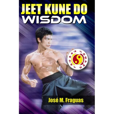 Jeet Kune Do Wisdom