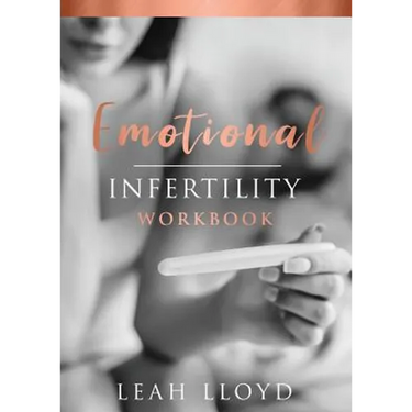 Emotional Infertility Workbook
