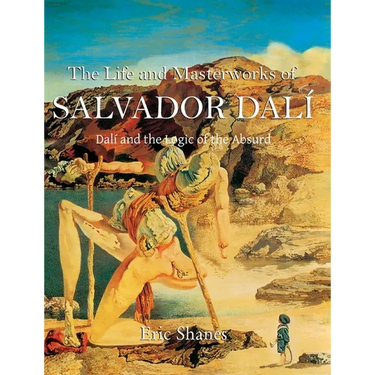 Salvador Dalí: Dalí and the Logic of the Absurd