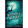Intensive Scare