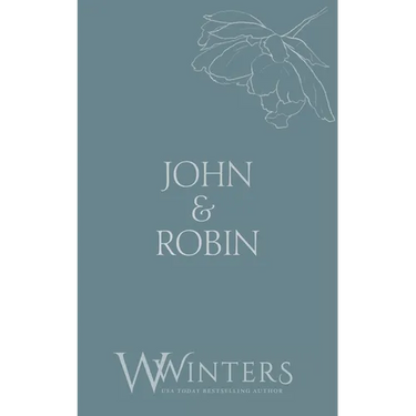 John & Robin: Forget Me Not