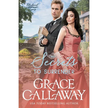 Two Secrets to Surrender: An Enemies to Lovers Hot Historical Romance