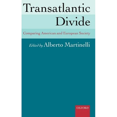 Transatlantic Divide: Comparing American and European Society