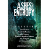 Ashes and Entropy