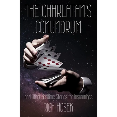 The Charlatan's Conundrum and Other Bedtime Stories for Insomniacs