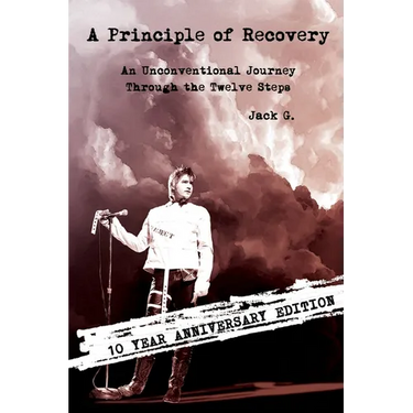 A Principle of Recovery: 10th Anniversary Edition