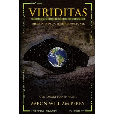 Viriditas: The Great Healing Is Within Our Power