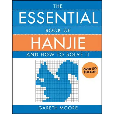 The Essential Book of Hanjie: And How to Solve It