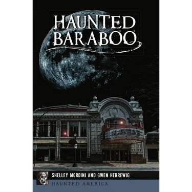 Haunted Baraboo
