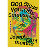 God Bless You, Otis Spunkmeyer
