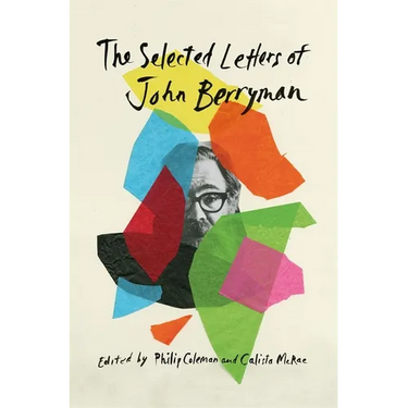 The Selected Letters of John Berryman