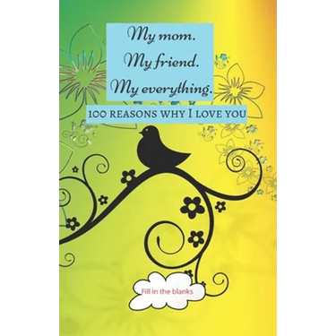 My mom. My friend. My everything.: Mom gifts under 10 - Paperback book
