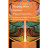 Shaping Wise Futures: A Shared Responsibility