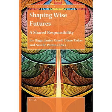 Shaping Wise Futures: A Shared Responsibility