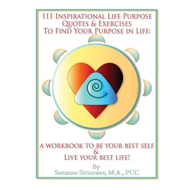 111 Inspirational Life Purpose Quotes and Exercises to Find Your Purpose in Life