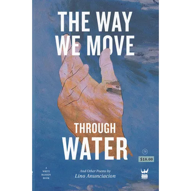 The Way We Move Through Water