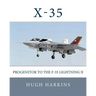 X-35: Progenitor to the F-35 Lightning II