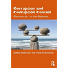 Corruption and Corruption Control: Democracy in the Balance