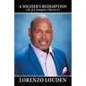 A Soldier's Redemption: Life of a Gangster (Shorty G)
