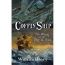 Coffin Ship: The Wreck of the Brig St John