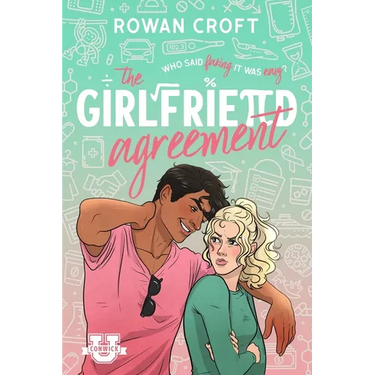 The Girlfriend Agreement: A Slow-Burn Fake Dating College Romcom