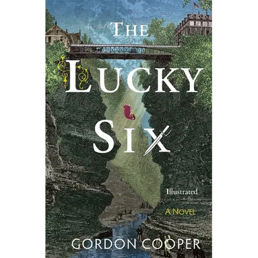 The Lucky Six: Illustrated
