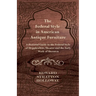 The Federal Style in American Antique Furniture - A Pictorial Guide to the Federal Style of Hepplewhite, Shearer and the Early Work of Sheraton
