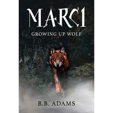 Marci: Growing Up Wolf