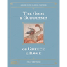 The Gods and Goddesses of Greece and Rome