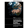 Sustainable and Resilient Global Practices: Advances in Responsiveness and Adaptation