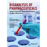 Bioanalysis of Pharmaceuticals: Sample Preparation, Separation Techniques and Mass Spectrometry